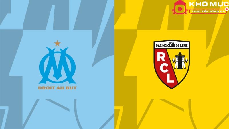 Nhận định Marseille vs Lens